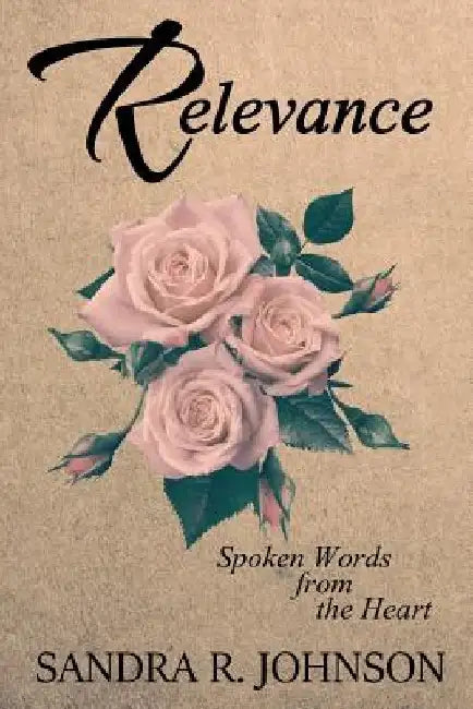Relevance by Sandra R. Johnson