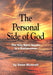 The Personal Side of God: The Holy Spirit Speaks to a Businessman by Gene Bicknell