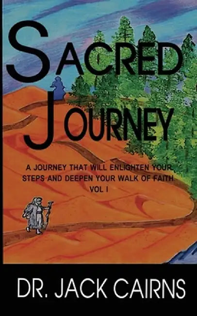 Sacred Journey Vol I by Jack Cairns