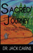 Sacred Journey Vol I by Jack Cairns
