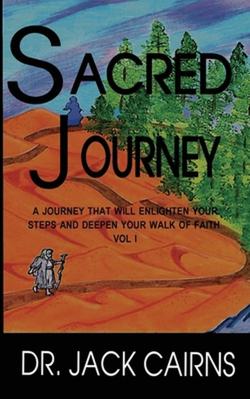 Sacred Journey Vol I by Jack Cairns
