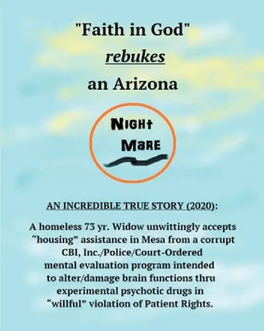 "Faith in God" rebukes an Arizona Nightmare by Larissa Zagorsky-Beaudoin