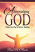Acknowledging God: Praise as a Part of Jesus' Healing by Richard H. Ashworth