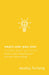 Smart Compassion: How to Stop "Doing Outreach" and Start Making Change by Wesley Furlong