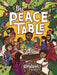 The Peace Table: A Storybook Bible by Chrissie Muecke