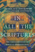 In All the Scriptures: The Three Contexts of Biblical Hermeneutics by Nicholas G. Piotrowski