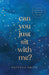 Can You Just Sit with Me?: Healthy Grieving for the Losses of Life by Natasha Smith