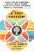 A Just Passion: A Six-Week Lenten Journey by Esau McCaulley
