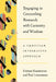 Engaging in Counseling Research with Curiosity and Wisdom: A Christian Integrative Approach by Kristen Kansiewicz, Paul Loosemore