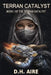 Terran Catalyst by D. H. Aire