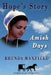 Amish Days: Hope's Story: Amish Romance Boxed Set by Brenda Maxfield