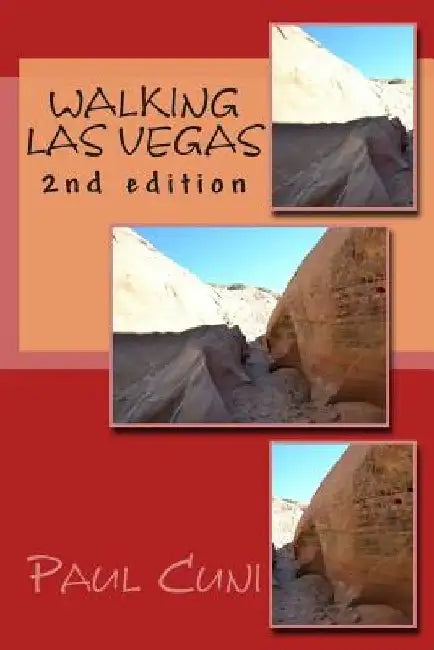 Walking Las Vegas: 2015 Edition by Paul Cuni
