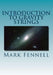 Introduction to Gravity Strings: The Simpler and More Accurate Understanding of Gravity by Mark Fennell