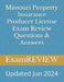 Missouri Property Insurance Producer License Exam Review Questions & Answers by Mike Yu