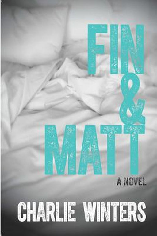 Fin&matt by Charlie Winters