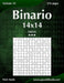 Binario 14x14 - Difícil - Volume 10 - 276 Jogos by Snels, Nick