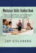 Workplace Skills: Student Book: Book 2 from DTR Inc.'s Work Readiness Certification Series; for the second edition of Workplace Skills by Jay Goldberg