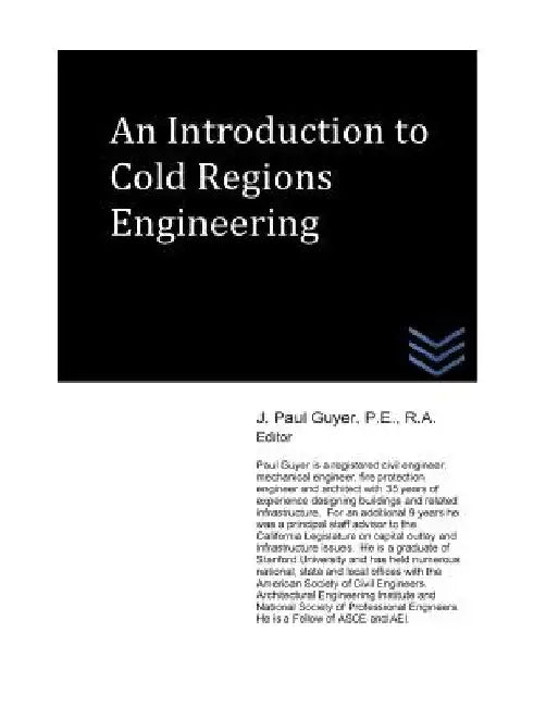 An Introduction to Cold Regions Engineering by J. Paul Guyer