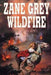 Wildfire by Zane Grey