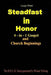 Steadfast in Honor - large print: 4-in-1 Gospel and Church Beginnings by A. C