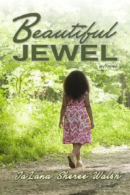 Beautiful Jewel by Jalana Sheree Walsh