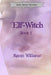 Elf-Witch by Raven Williams