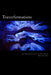 Tranceformations by Ron Stubbs