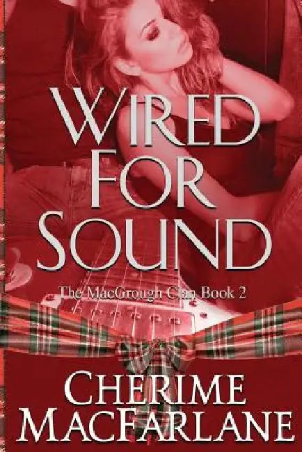 Wired For Sound: The MacGrough Clan by Sean Gallatin