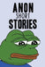 Anon Short Stories: Random Posts From The Internet by Camarena