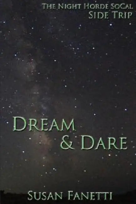 Dream & Dare by Susan Fanetti