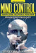 Mind Control: Manipulation, Deception and Persuasion Exposed: Human Psychology by Jeffery Dawson