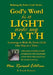 God's Word Is a Light Unto My Path: Walking By Faith 4 Life Daily Devotional Guide by R. Frank Bowers