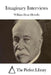 Imaginary Interviews by William Dean Howells