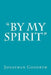 By my Spirit by Jonathan Goforth