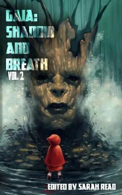 Gaia: Shadow & Breath Vol. 2 by Julie C. Day