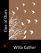 One of Ours by Willa Cather