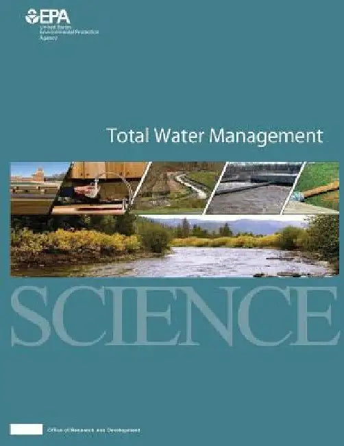 Total Water Management by U. S. Environmental Protection Agency
