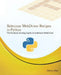 Selenium Webdriver Recipes in Python: The Problem Solving Guide to Selenium Webdriver in Python by Zhimin Zhan