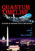 Quantum Timeline: Stalking an Assassin With a Time Machine by Bill Yancey