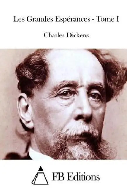 Les Grandes Espérances - Tome I by Fb Editions