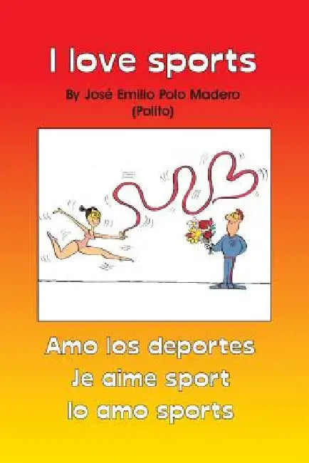 I Love Sports 1 by Jose Emilio Polo Madero