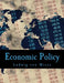 Economic Policy: Thoughts for Today and Tomorrow by Ludwig Von Mises