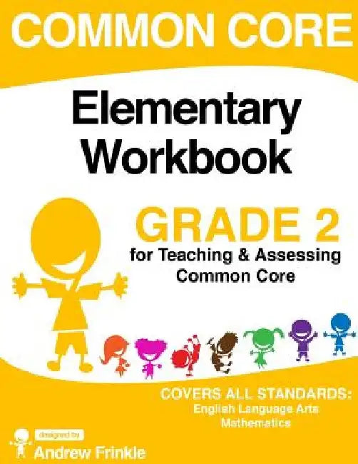 Common Core Elementary Workbook Grade 2 by Andrew Frinkle