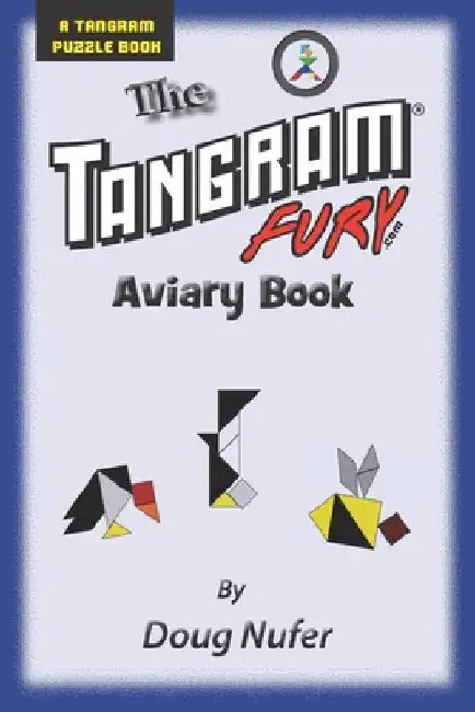 Tangram Fury Aviary Book by Doug Nufer