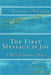 The First Message is Joy: A Devotional Text by Kathryn Waters