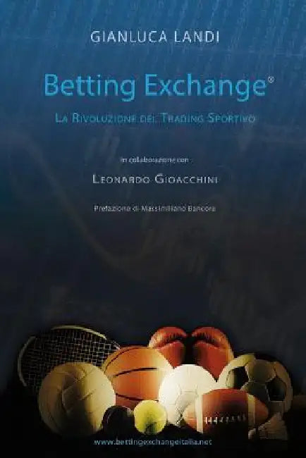 Betting Exchange: La rivoluzione del Trading Sportivo by Bancora Mb, Massimiliano