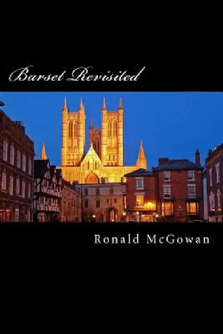 Barset Revisited by Ronald McGowan