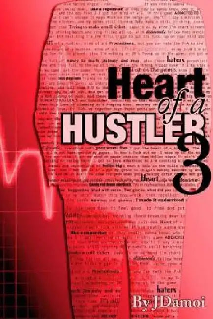 Heart of a Hustler 3 by Jdamoi