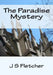 The Paradise Mystery by J. S. Fletcher