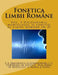Fonetica Limbii Romane: Vol. 3 Dictionarul Morfologic Si Fonetic Al Limbii Romane (M-Z) by Diaconescu, Stefan Stelian